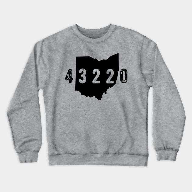 43220 Zip Code Upper Arlington Columbus Ohio Crewneck Sweatshirt by OHYes